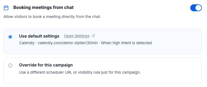 Book meetings from chat section in campaign creation showing the enable toggle, Use default settings, and Override for this campaign